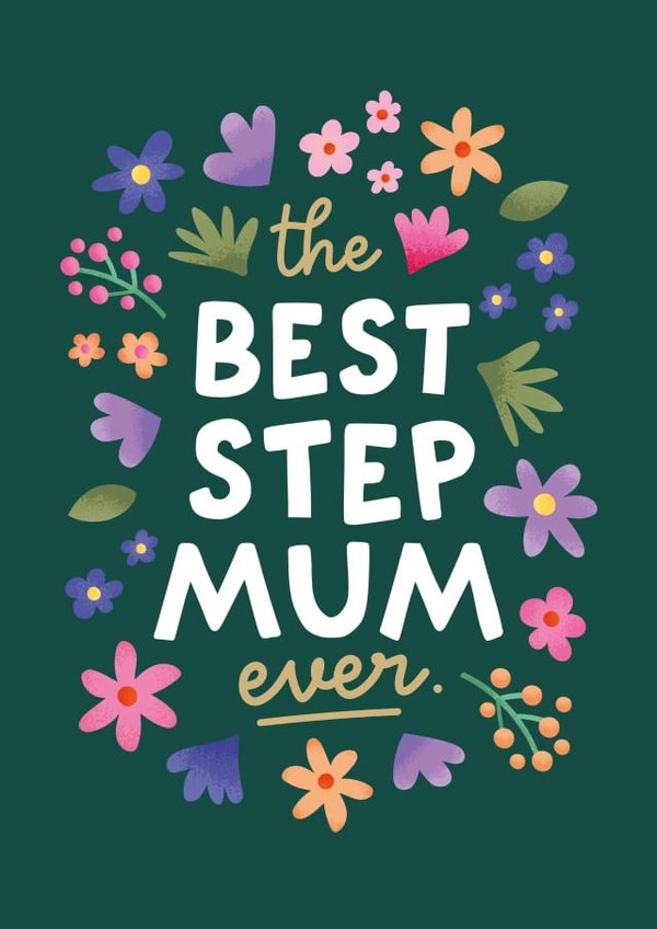 Pretty Flowers Illustrated Mother's Day Card - The Best Step Mum Ever created by Studio Mads