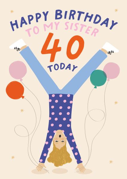 Fun Cartwheel Birthday Card - For Your Sister - 40 Today | thortful