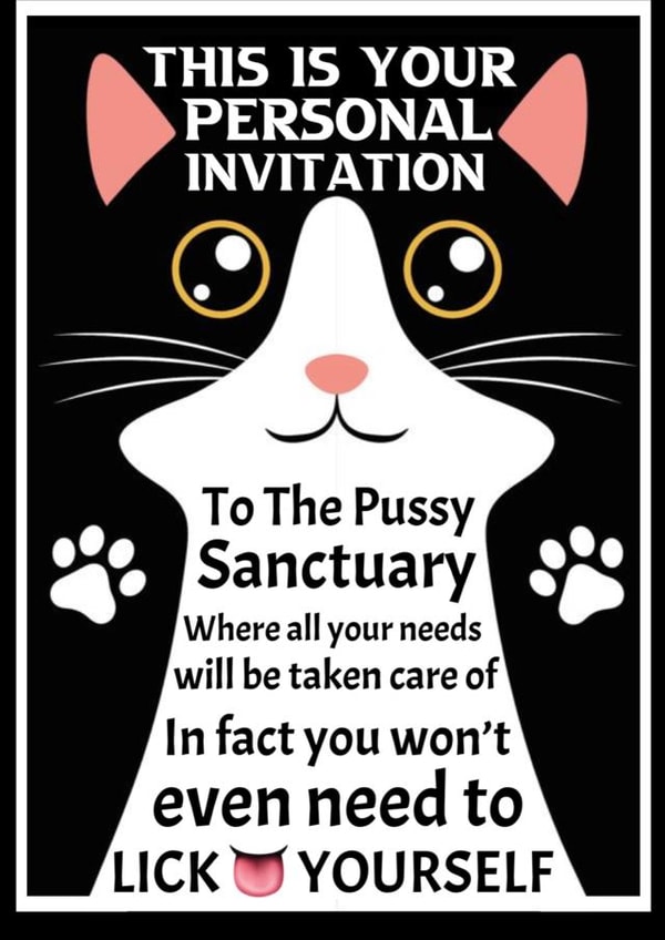 You Are Invited To The Pussy Sanctuary created by Nigel Williams
