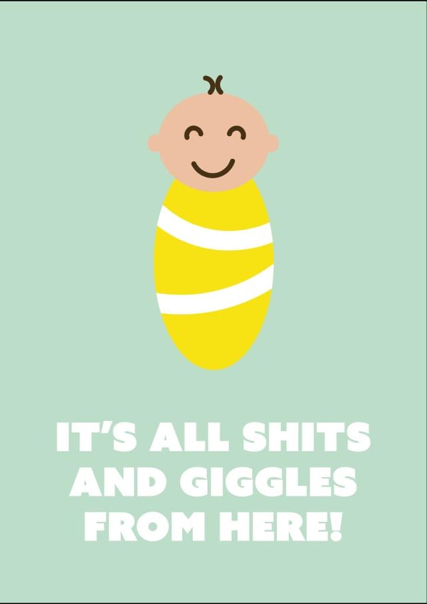 New Baby Card - It's All Shits And Giggles - Gender Neutral created by SideHustleVibes