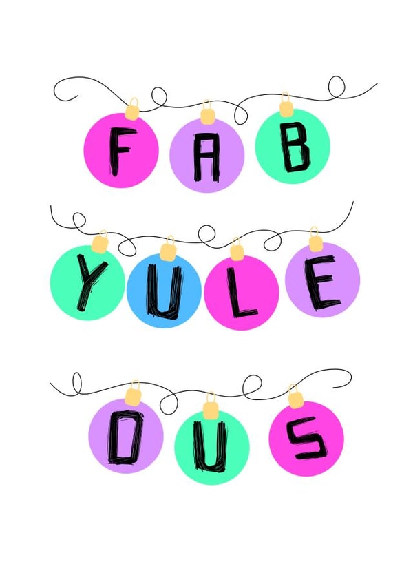 Have a fab-yule-ous Christmas! created by Toni Anne Roe