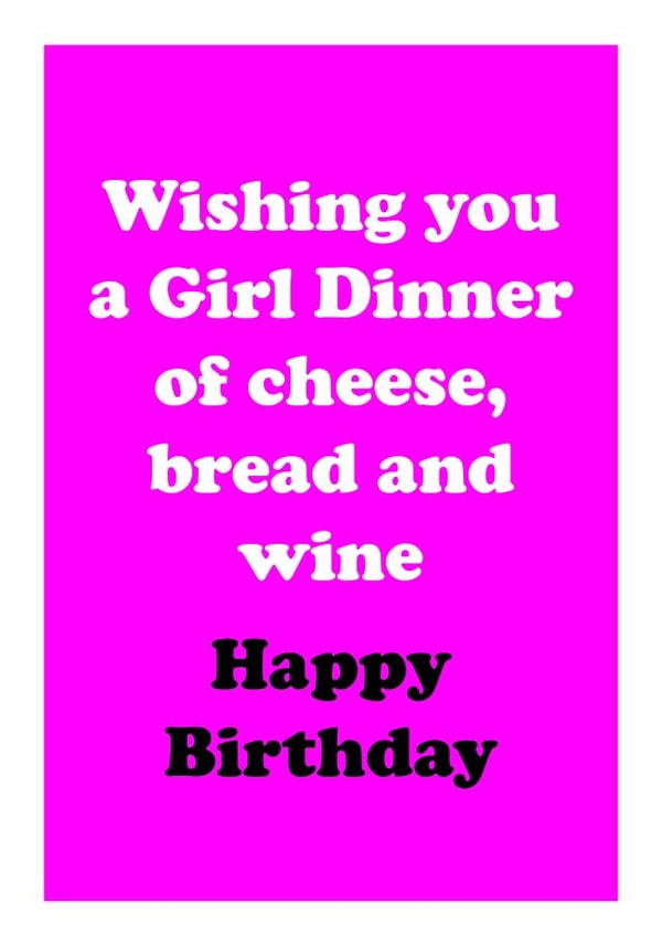 Funny birthday card for friend - girl dinner feminism trend created by CJ Designs