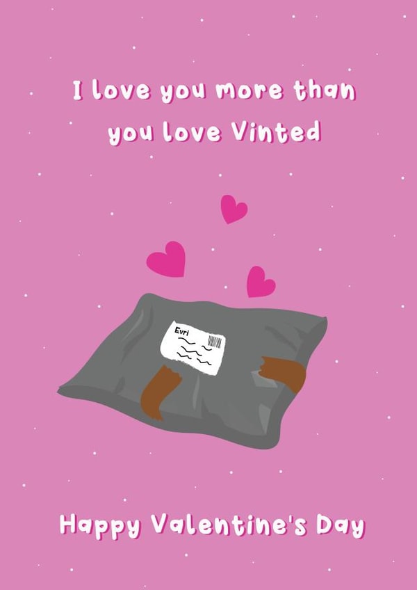 Relatable Valentines card - Love You More Than You Love Vinted created by @Laura Lonsdale Designs