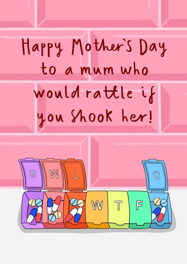 Funny Mother’s Day Card - Vitamin Pills - WTF created by Running with Scissors