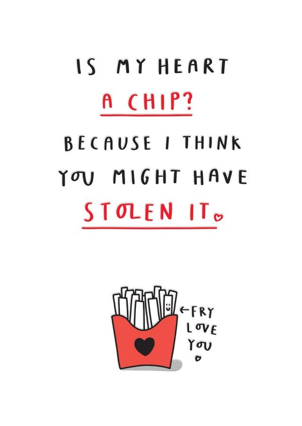 Funny Valentine Card - Is My Heart A Chip? created by mungo and shoddy