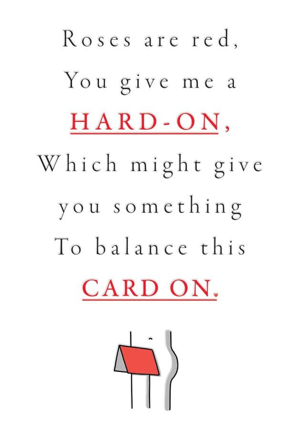 Something To Balance This Card On. Funny Anniversary or Valentine Card created by mungo and shoddy