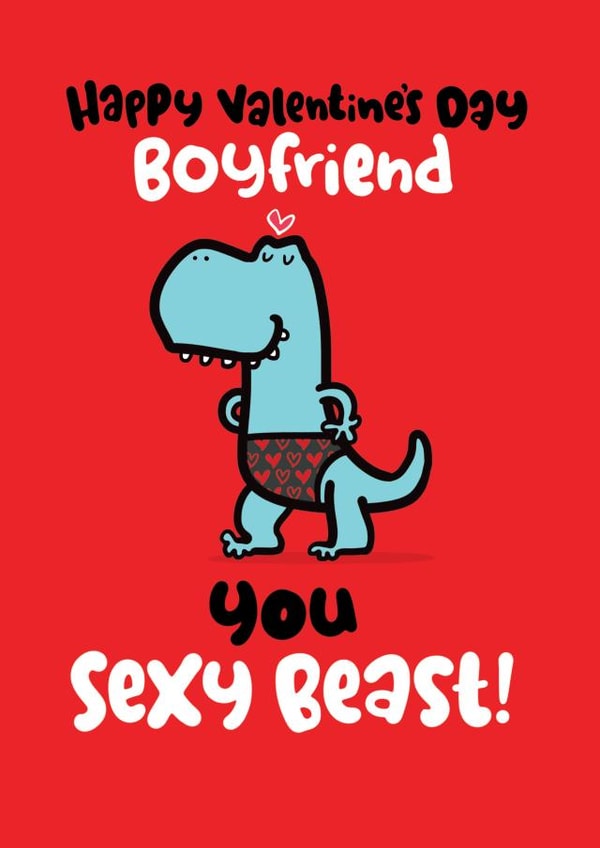 Funny Valentine's Day Card - Boyfriend - Sexy Beast created by Pink wink