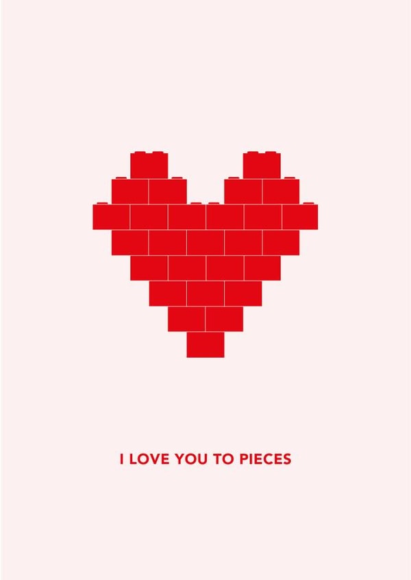 Cute Valentine's Day Card - I Love You To Pieces - Lego Heart created by Dani White