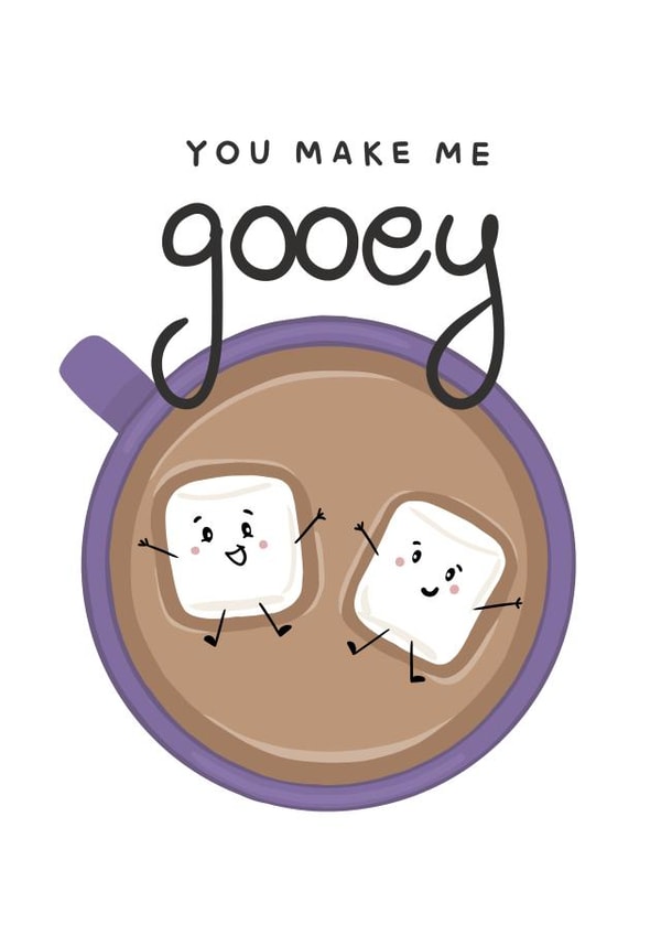 Cute Marshmallow Card - You Make Me Gooey created by CBL