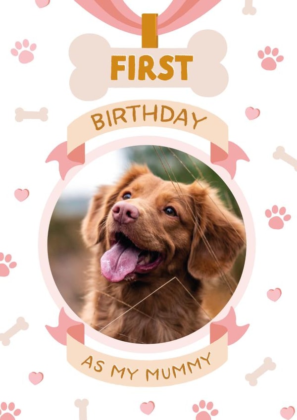 Cute Birthday Photo Card - Dog Mum - 1st Birthday created by The Pattern Press