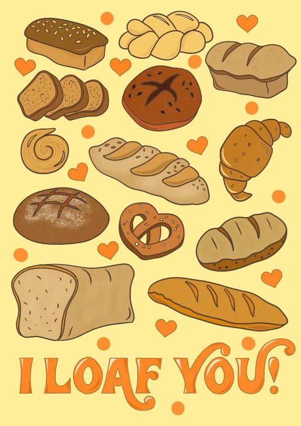 Cute Valentine’s Card - Pun - I Loaf You created by AmySrvc Illustration