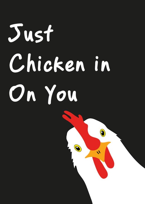 Cute - get well card - light hearted - funny - thinking of you - chicken created by Kathie Croskell