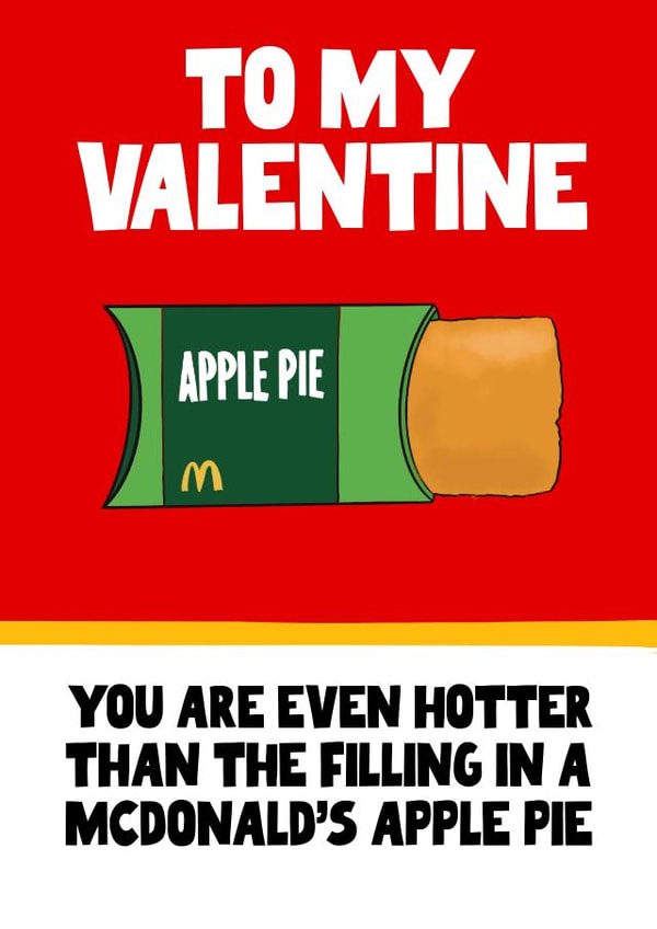Funny Valentine's card - McDonalds apple pie created by Pickled Prints