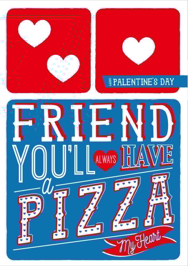 Friend Palentines Domino's Pizza Card created by  la la la     Designs