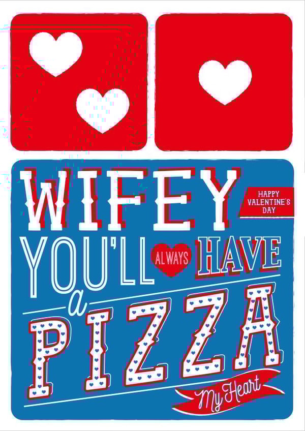 Wifey Valentines Domino's Pizza Card created by la la la Designs
