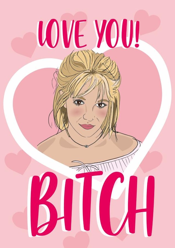 Cute Galentines Card - Britney Spears created by Rulu
