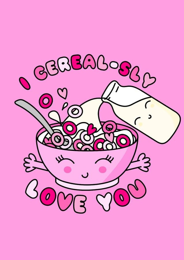 Cute Valentines Card - I cereal-sly love you. created by @sophie robbens
