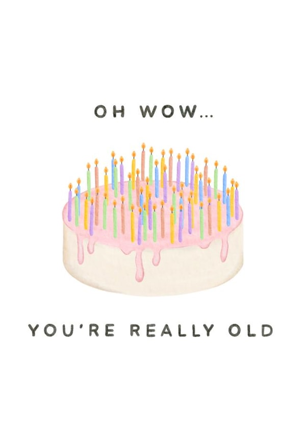 Funny Cheeky Birthday Card for Old Mum or Dad created by Debora Sofia