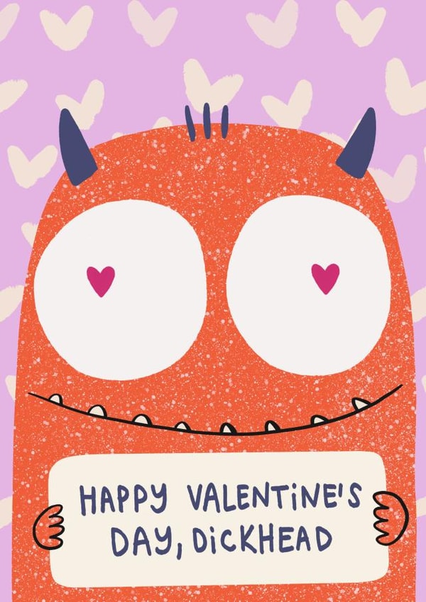 Cheeky Valentine's Card - Love Monster - Dickhead created by Sarah Harding