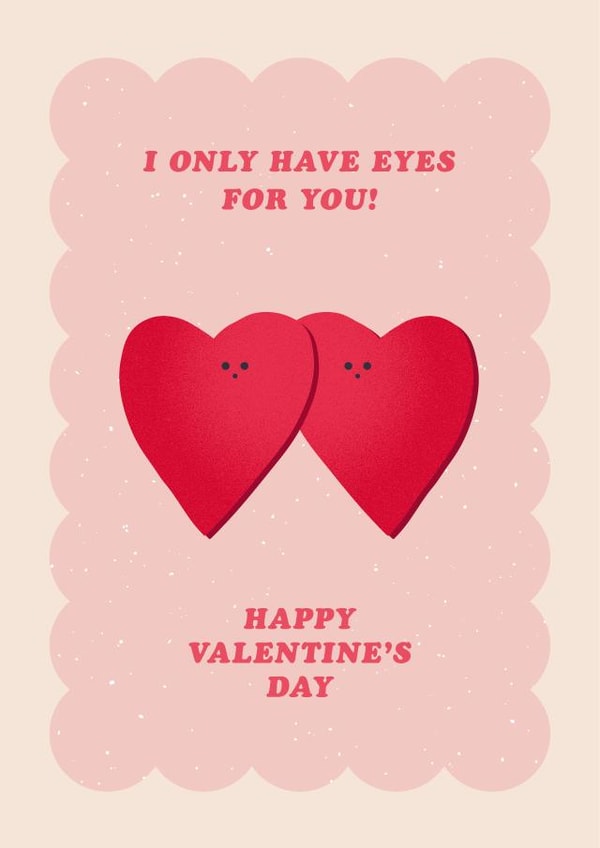 Cute Valentine's Card - Hearts - I only have eyes for you created by Pig + Plums
