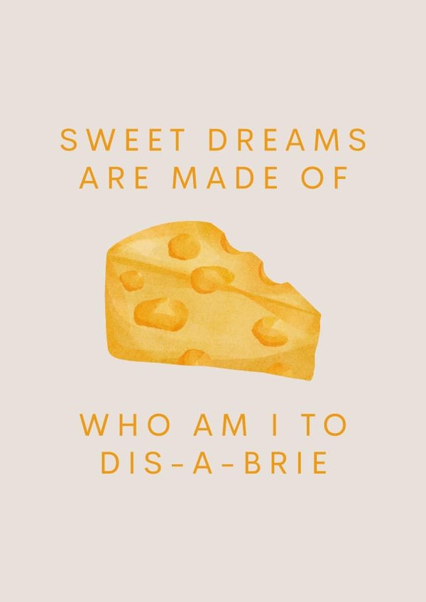 Punny Birthday Card - 80s Music - Sweet Dreams Are Made of Cheese created by Honeycomb Prints UK