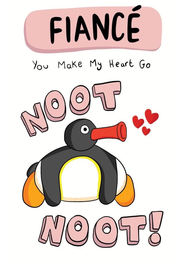 Cute Valentines Card - Pingu Noot Noot - Fiance created by Bishop, Please!