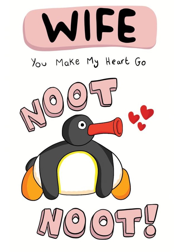 Cute Valentines Card - Pingu Noot Noot - Wife created by Bishop, Please!