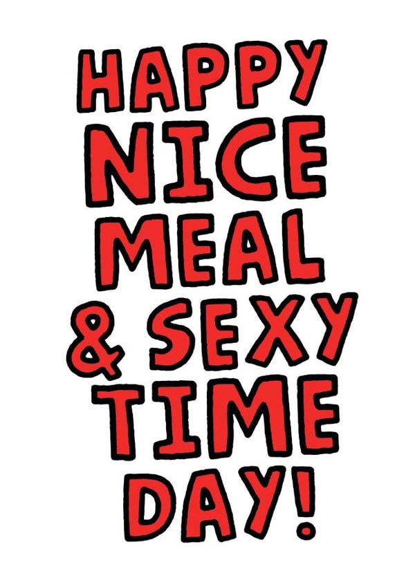 Funny Valentines Card - Happy Nice Meal And Sexy Time Day created by Studio Doodles