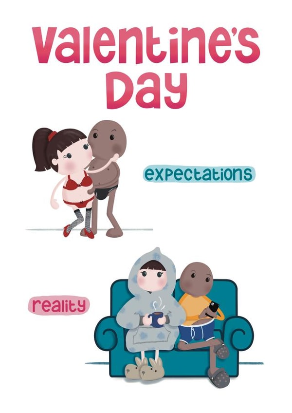 Funny Valentine Card- Expectations Versus Reality created by Presents Felt