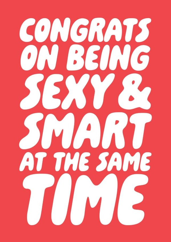 Funny Valentine Day Card - Sexy And Smart At The Same Time created by Studio Doodles