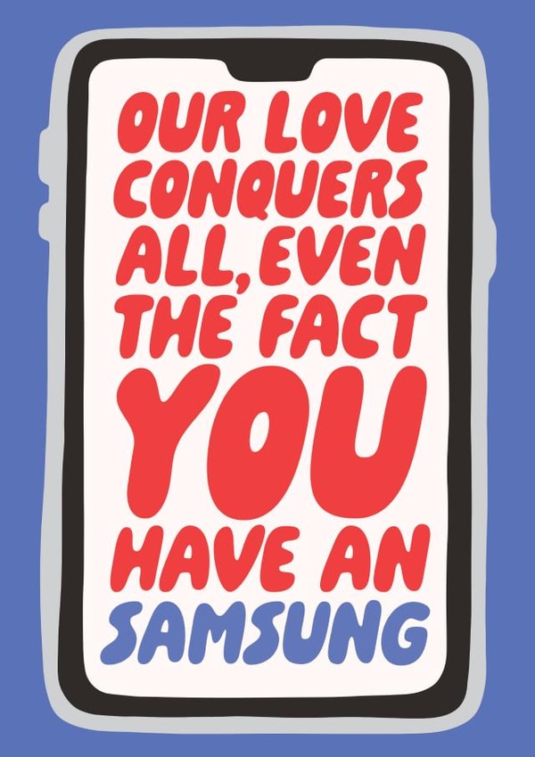 Cheeky Valentines Card - Our Love Conquers All - Samsung created by Studio Doodles
