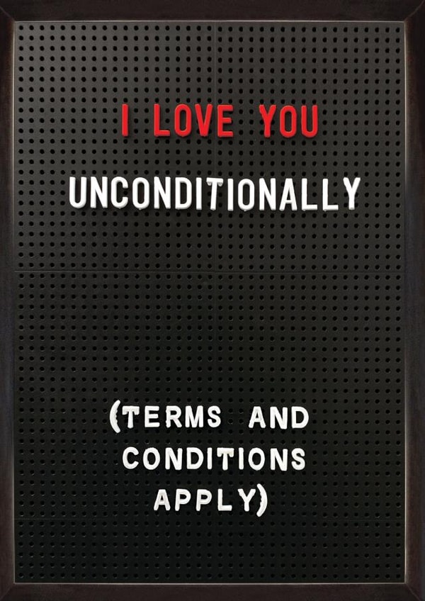 Funny peg board Valentine's card - I love you unconditionally created by Brainbox Candy
