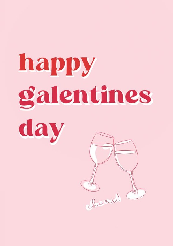 Funny Valentines Card - Happy Galentines Day created by Brainbox Candy