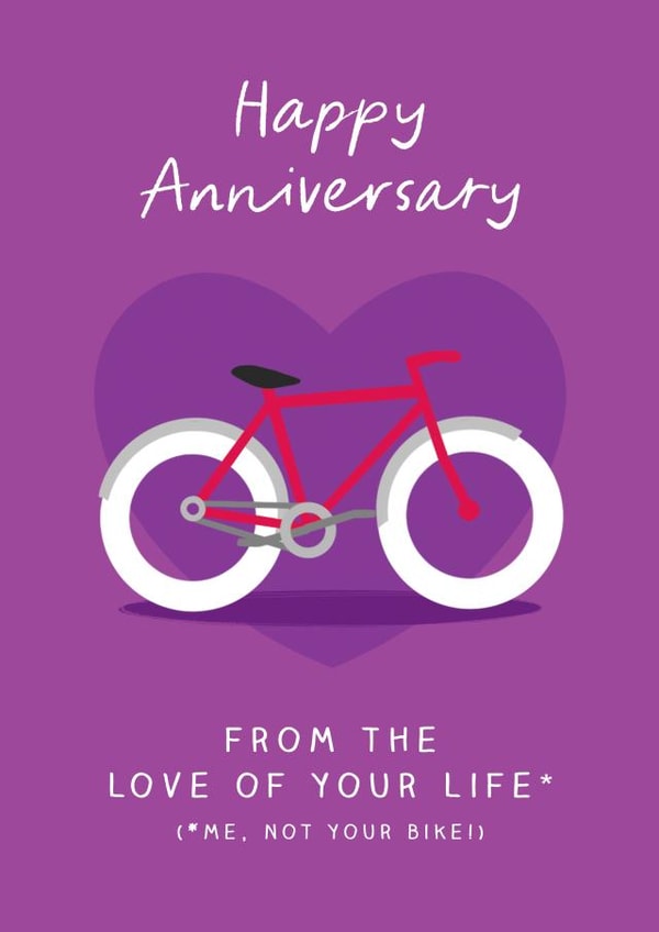 Funny Anniversary Card - Bike - Love of your Life created by The Cake Thief