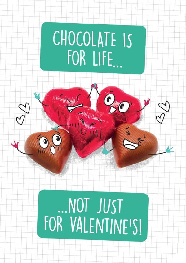 Funny Valentines Card - Chocolate is for Life... created by Quitting Hollywood