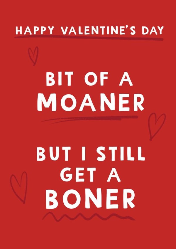 Naughty Valentine’s Day card - Bit of a Moaner created by Giddy Kipper