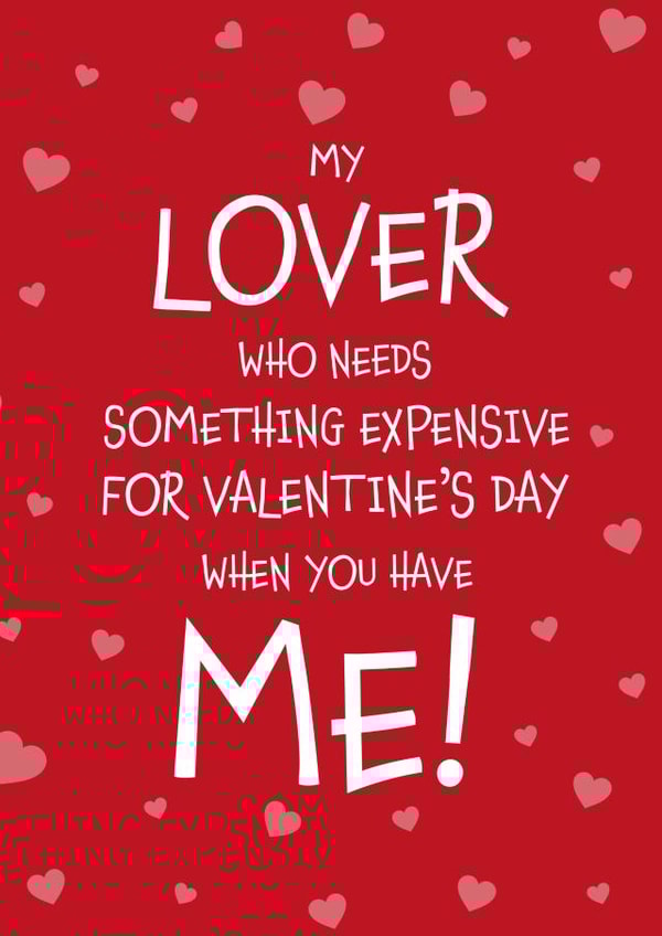 Cheeky Valentine's Day Card - Who needs something expensive? - Lover created by Designed by Woobrew