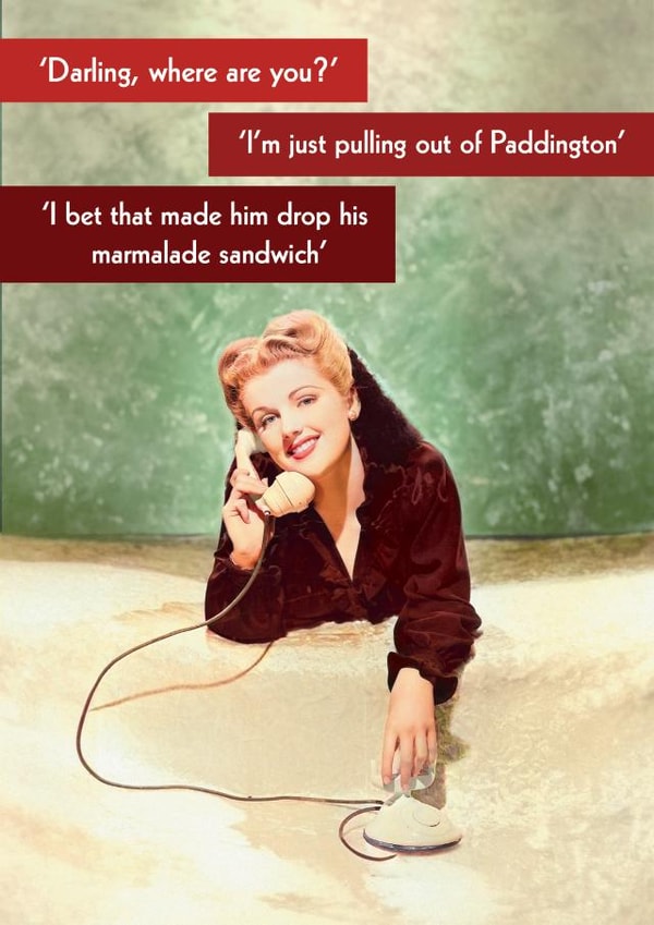 Funny Valentine's Card - pulling out of Paddington - Retro created by Quitting Hollywood