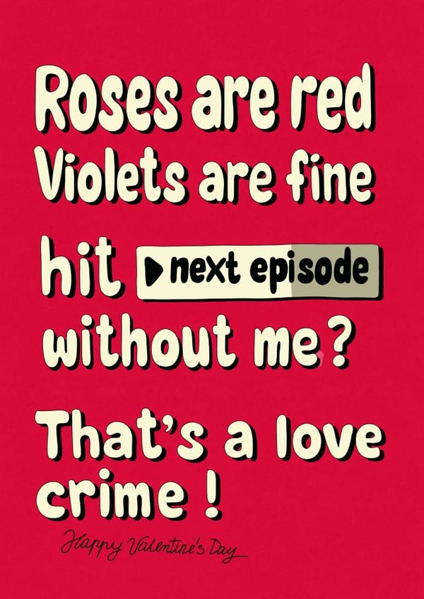 Funny binge-watching Valentine's Day card - for special someone - Next episode created by Kasia Cards