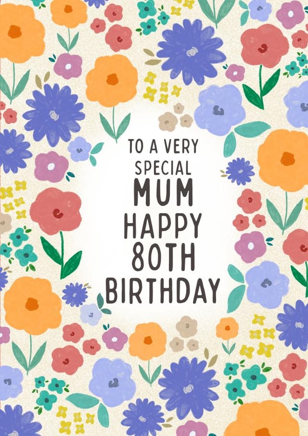 Pretty floral Birthday card - 80th - for Mum created by Sarah Corcoran 