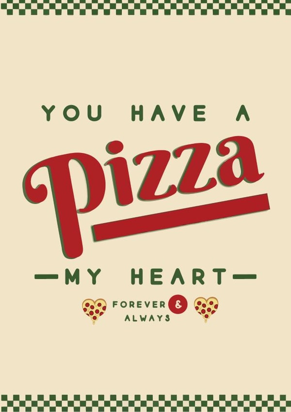 Cute Card for Significant Other - Valentine's Day - Pizza Anniversary Card created by Black Cat Magic