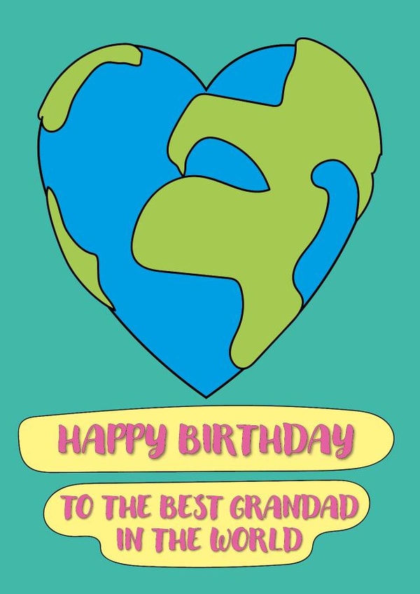 Cute Birthday Card For Grandad - Best Grandad In The World - Heart Globe created by size3art