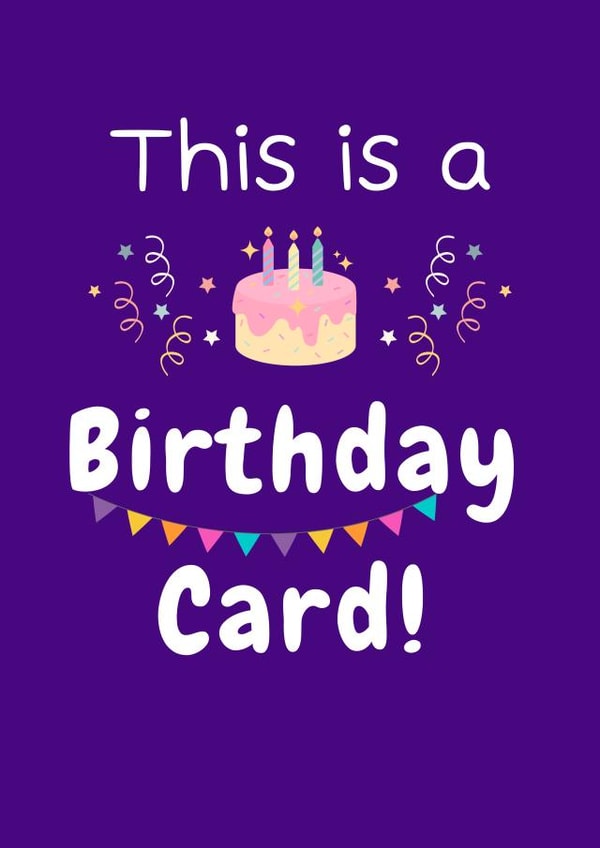 A Birthday Card! Humour in Purple with Cake, Streamers, Stars and Bunting! created by Dara, Ceramic Scripture