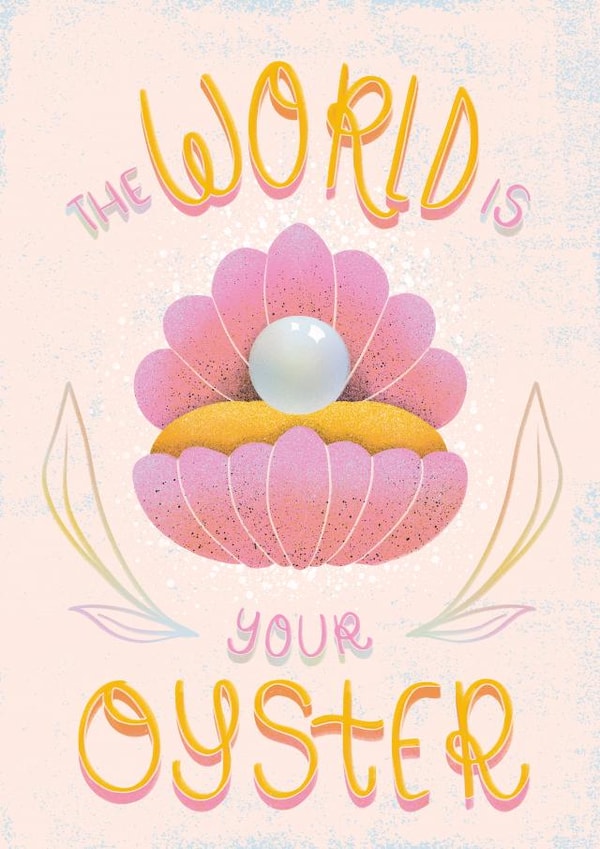 Pretty Graduation Card - World is your oyster created by Tawn Moore