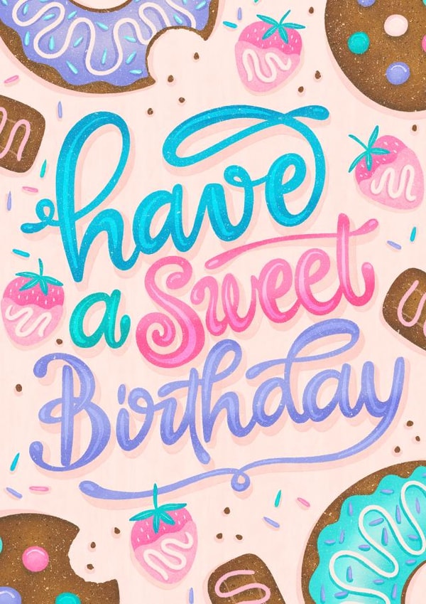 Sweet Birthday Card - For The Sweet Tooth In Your Life created by Tawn Moore