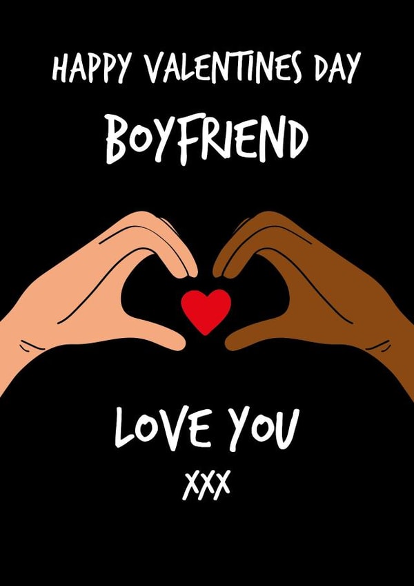 Happy Valentines Day - Boyfriend - Heart Hands created by Quinton cards