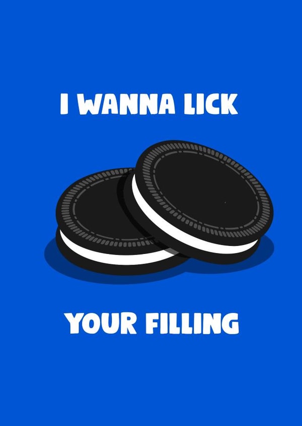 Naughty Valentines Card - Oreo - Lick Your Filling created by Phaedra Peer