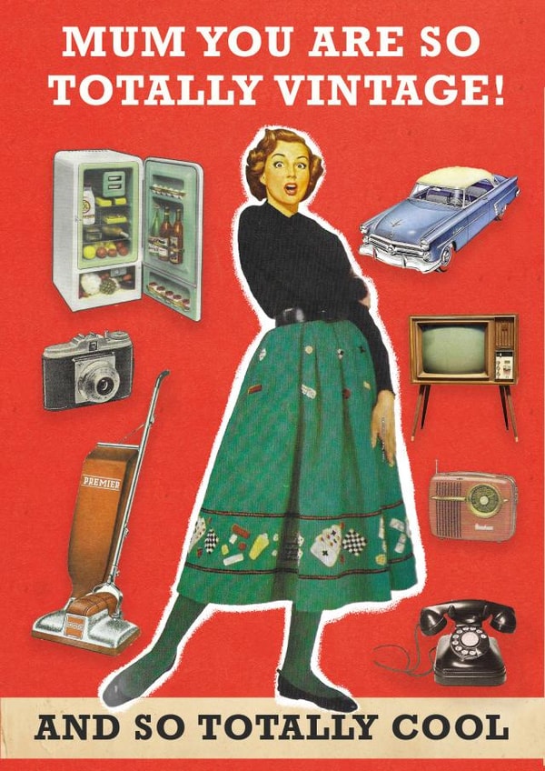 Cool Mothers Day Card - Totally Vintage created by Jon Higham