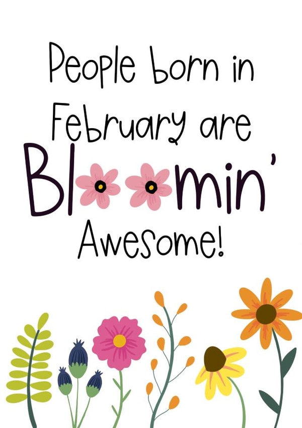 Cute happy birthday greeting card for a February birthday- flowers created by Naomi Park