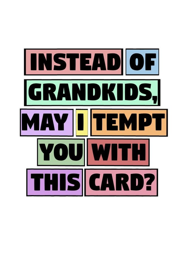 Funny Mother’s Day card - Instead of Grandkids created by Doublea